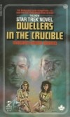 Dwellers in the Crucible