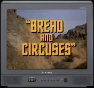 Bread and Circuses